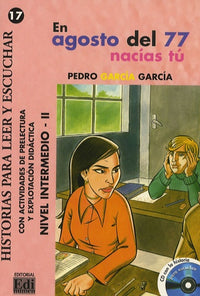 En agosto del 77 nacías tú