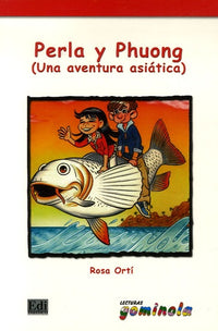 Perla y Phuong: Una aventura asiatica