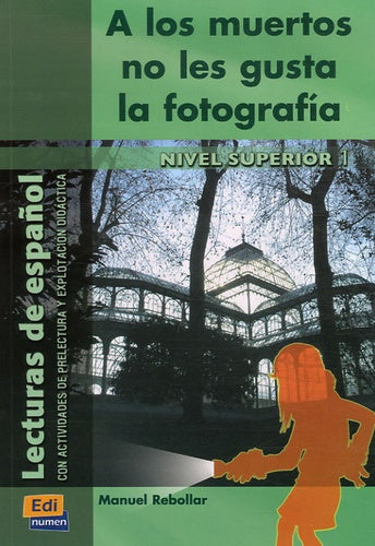 A los muertos no les gusta la fotografia