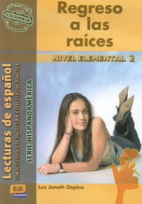 Regreso a las raices colombia