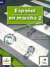 Espanol en marcha 2: Cuaderno de ejercicios