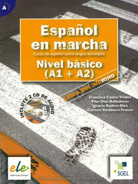 Espanol en marcha Nivel basico (A1+A2): Libro del Alumno