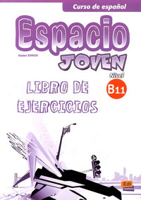 Espacio Joven B1 1 LIBRO DE EJERCICIOS