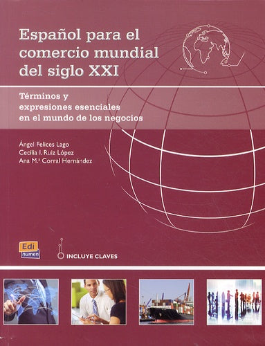 Espanol para el comercio mundial del siglo xxi