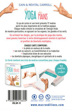 Le yoga des mains: 72 mudras pour prendre soin de ma santé et grandir spirituellement