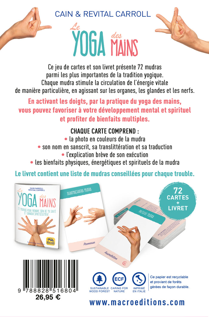 Le yoga des mains: 72 mudras pour prendre soin de ma santé et grandir spirituellement