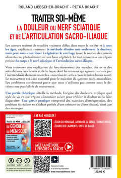 Traiter soi-même la douleur. Nerf Sciatique et ASI (articulation sacro-iliaque)