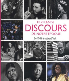 Les grands discours de notre époque - De 1945 à nos jours
