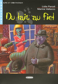 Du lait au fiel