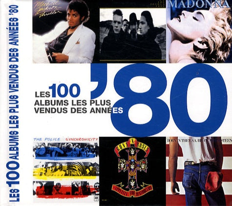 Les 100 albums les plus vendus des années '80