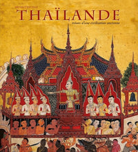 Thaïlande - Trésors d'une civilisation ancienne