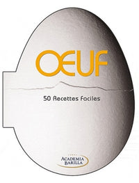 Oeuf - 50 recettes faciles