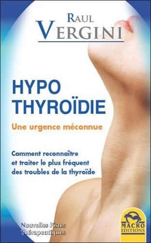 Hypothyroïdie - Une urgence méconnue