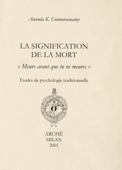 La signification de la mort - études de psychologie traditionnelle