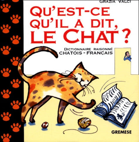 Qu'est-ce qu'il a dit le chat ?