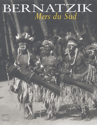Bernatzik : Mers du Sud