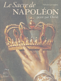 Le Sacre de Napoléon: Peint par David
