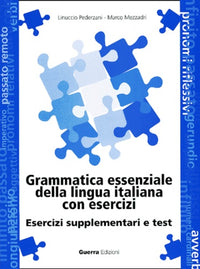 Grammatica essenziale della lingua italiana con esercizi