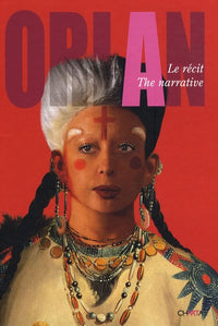 Orlan: Le récit, édition bilingue français-anglais