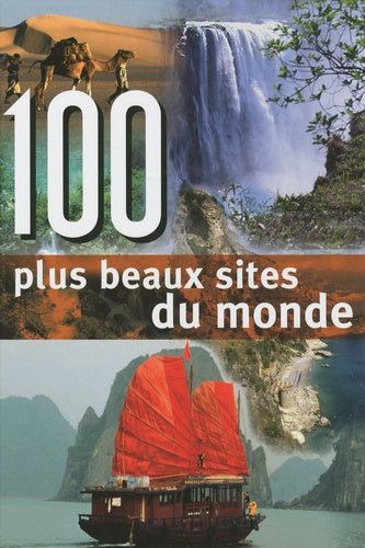 100 plus beaux sites du monde