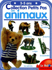 Petits pas: Les animaux, 3-5 ans