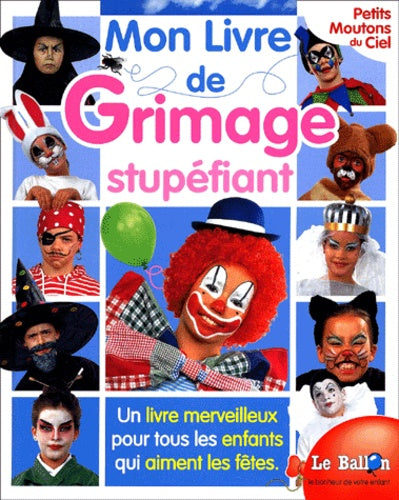 Mon livre de grimage stupéfiant