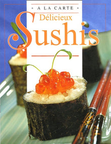 Délicieux Sushis