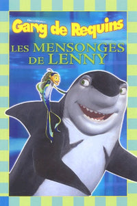Gang de Requins: Les mensonges de Lenny