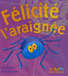 Félicité l'araignée