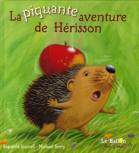 La piquante aventure de Hérisson