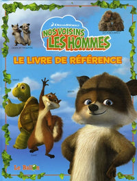 Nos Voisins les Hommes: Le livre de référence