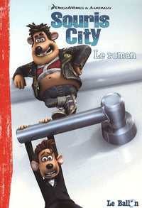 Souris City: Le roman