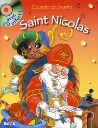 Ecoute et chante Saint Nicolas