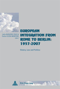 European Integration from Rome to Berlin: 1957-2007