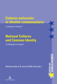 Cultures nationales et identité communautaire   National Cultures and Common Identity