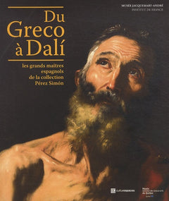 DU GRECO A DALI LES GRANDS MAITRES ESPAGNOLS