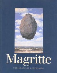 Magritte. Catalogue du Centenaire