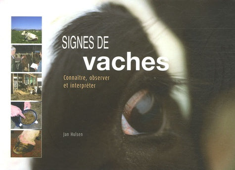 Signes de vaches: Connaître, observer et interpréter