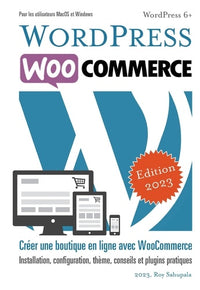 WordPress WooCommerce: Créer une boutique en ligne avec WooCommerce