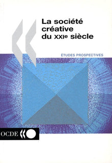 La société créative du XXIe siècle