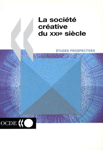 La société créative du XXIe siècle