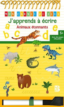 J'apprends à écrire : Animaux étonnants 5+