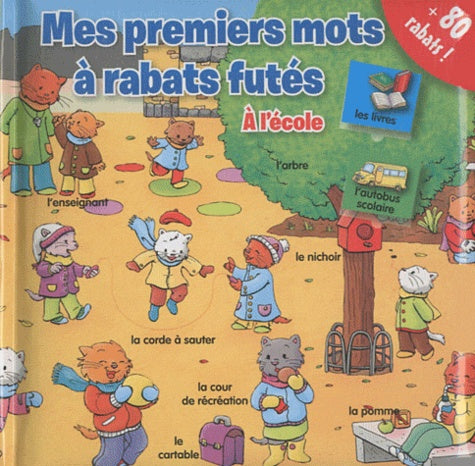 A l'école mes premiers mots à rabats futes