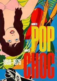 Années pop, années choc