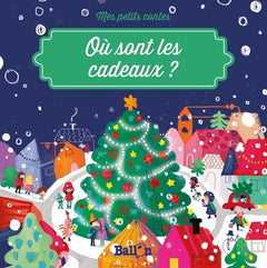 Mes petits contes : Où sont les cadeaux?