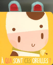 La vache - A qui sont ces oreilles ?