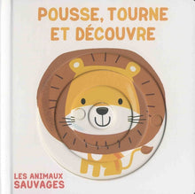 Pousse, tourne et découvre - Les animaux sauvages