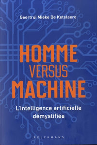 Homme versus machine: L'intelligence artificielle démystifiée