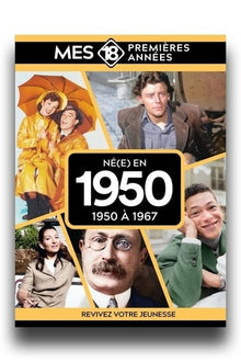 Mes 18 premières années - Né en 1950