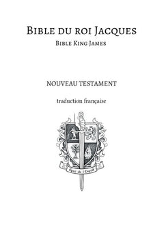 Bible du roi Jacques - Bible King James - Nouveau testament